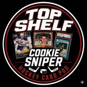 Podcast Top Shelf Cookie Sniper Hockey Card Podcast
