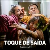 Podcast Toque de Saída