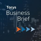 Podcast Torys Business Brief