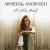 Armed &amp; Anointed with Ashley Russell