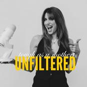 Podcast Tough as a Mother UNFILTERED with Ashley Russell