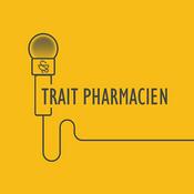 Podcast TRAIT PHARMACIEN