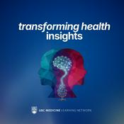 Podcast Transforming Health Insights