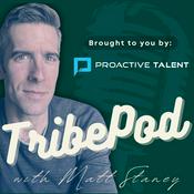 Podcast TribePod - The Proactive Talent Podcast