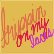 Podcast Trippin On My Laces