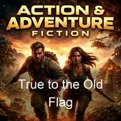 Podcast True to the Old Flag