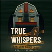 Podcast True Whispers: A True Crime Podcast