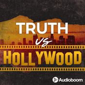 Podcast Truth vs Hollywood