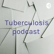 Podcast Tuberculosis podcast