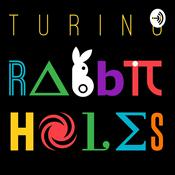 Podcast Turing Rabbit Holes