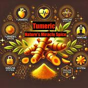 Podcast Turmeric: Nature's Miracle Spice