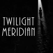 Podcast Twilight Meridian