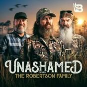 Podcast Unashamed with the Robertson Family