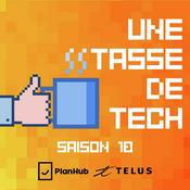 Podcast Une Tasse de Tech