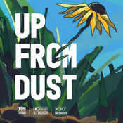 Podcast Up From Dust