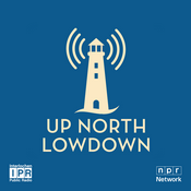 Podcast Up North Lowdown