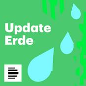 Podcast Update Erde - Deutschlandfunk Nova