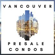 Podcast Vancouver Presale Condos Podcast