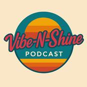 Podcast Vibe-N-Shine Podcast
