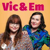 Podcast Vic & Em's Comedy Gems