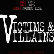 Podcast Victims and Villains