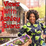 Podcast Views with Ashley Evans