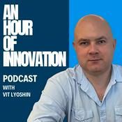 Podcast An Hour of Innovation: AI, Product, Tech and Career Growth