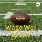 Podcast Wage War Sports