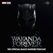 Podcast Wakanda Forever: The Official Black Panther Podcast