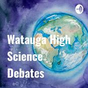 Podcast Watauga High Science Debates