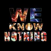 Podcast We Know Nothing and Everything with Graeme & Luis