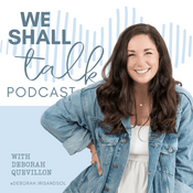 Podcast We Shall Talk Podcast