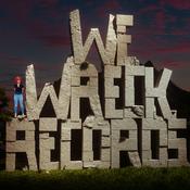Podcast We Wreck Records