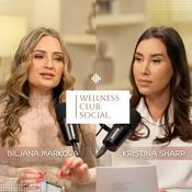 Podcast Wellness Club Social