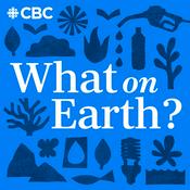 Podcast What on Earth?