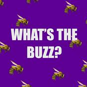 Podcast What’s the buzz?