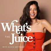 Podcast What's The Juice