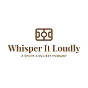 Podcast Whisper it Loudly Podcast