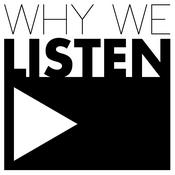 Podcast Why We Listen Podcast