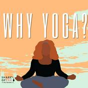 Podcast Why Yoga?