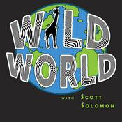 Podcast Wild World with Scott Solomon