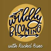 Podcast Wildly Becoming