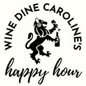 Podcast Wine Dine Caroline's Happy Hour