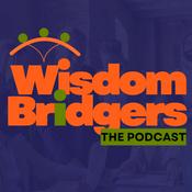 Podcast Wisdom Bridgers : The Podcast