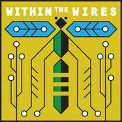 Podcast Within the Wires