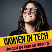 Podcast Women in Tech Podcast, hosted by Espree Devora