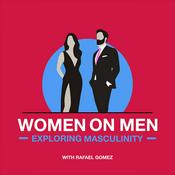 Podcast Women on Men: Exploring Masculinity