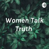 Podcast Women Talk Truth