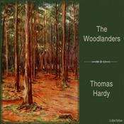 Podcast Woodlanders, The by Thomas Hardy (1840 - 1928)