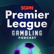Podcast Premier League Gambling Podcast